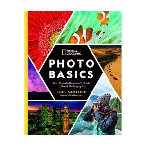 Книга National Geographic Photo Basics: The Ultimate Beginner's Guide to Great Photography